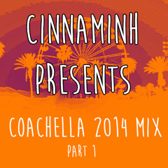 COACHELLA MIX - INDIE/HOUSE/CHILL