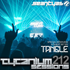 Tytanium Sessions 212 with guest Tangle