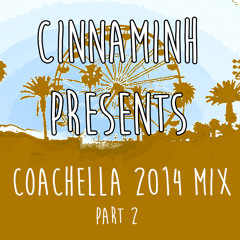 COACHELLA MIX - TRAP/INDIE/CHILL