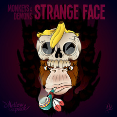 Monkeys & Demons - Strange Face