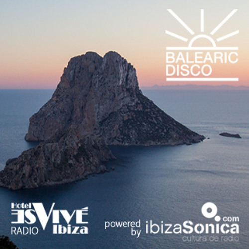 Stream Balearic Disco | Listen to Es Vive Ibiza Radio by Ibiza Sonica  playlist online for free on SoundCloud
