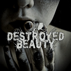 Destroyed Beauty - One And Only [ Instrumental ]