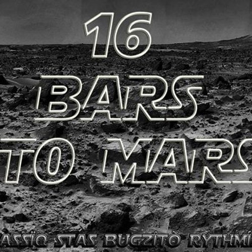 16 Bars To Mars