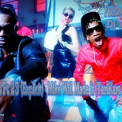 Miley Cyrus Ft. 23 (Explicit) - Mike Will Made It (TariKara Funky Mix)