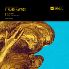 A: Strange Harvest - Astronaut