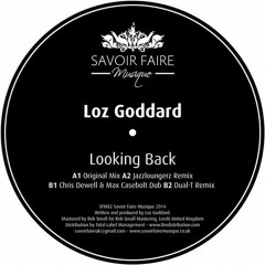 Loz Goddard - Looking Back (Chris Dewell & Max Casebolt Dub) OUT NOW ON [Savoir Faire Musique]!
