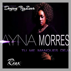 AYNA - Tu Me Manque Déja - XTD