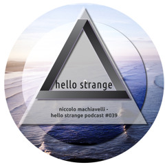 niccolo machiavelli  - hello strange podcast #039