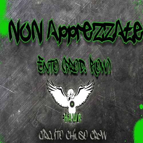 Stream Ento Non Apprezzate prod. Row by HawkStudio Listen