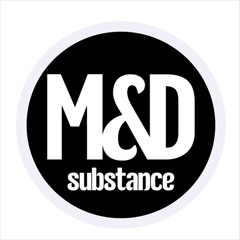 M&D Substance - Man on fire