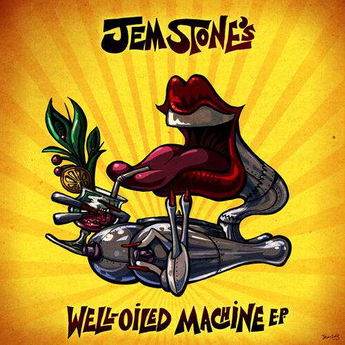 JEM STONE - WELL-OILED MACHINE