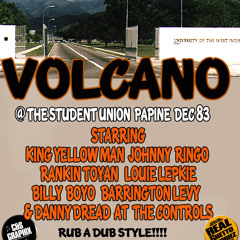 VOLCANO IN STUDENT UNION.DECEMBER 83