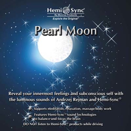 Pearl Moon - Hemi-Sync ®