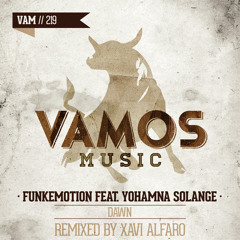 Funkemotion ft Yohamna Solange - Dawn (Xavi Alfaro Remix)
