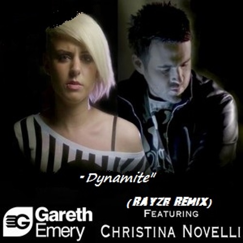 Gareth Emery feat. Christina Novelli - Dynamite (Rayzr Remix Edit)