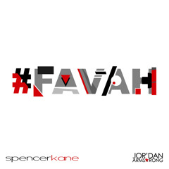 Spencer Kane - Favah ft. Jor'Dan Armstrong