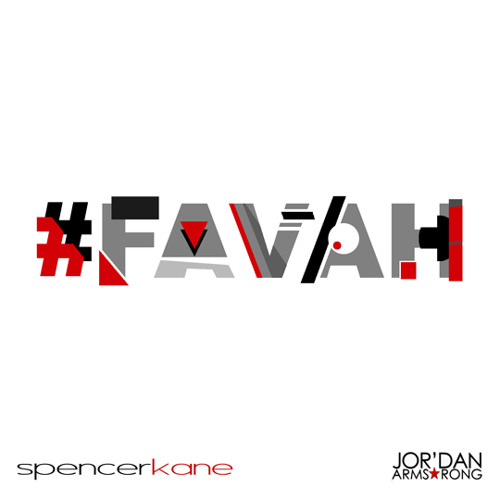 Spencer Kane - Favah ft. Jor'Dan Armstrong
