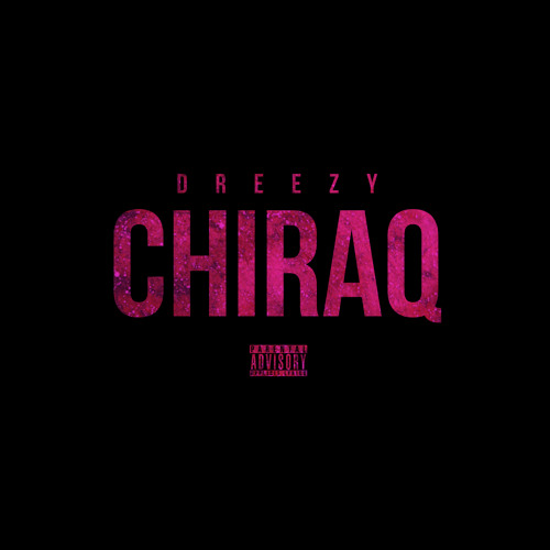 Dreezy- Chiraq Remix