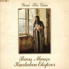 Barış Manço - Yeni Bir Gün Doğdu 1979