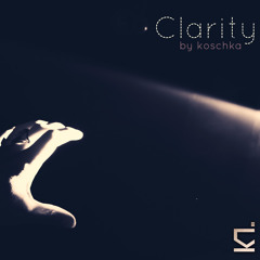 Koschka - Clarity [Projectile Music]