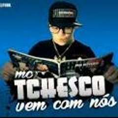 Mc thesco - vem com nos