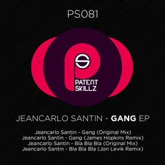 Jeancarlo Santin - Gang (James Hopkins Remix) PS081