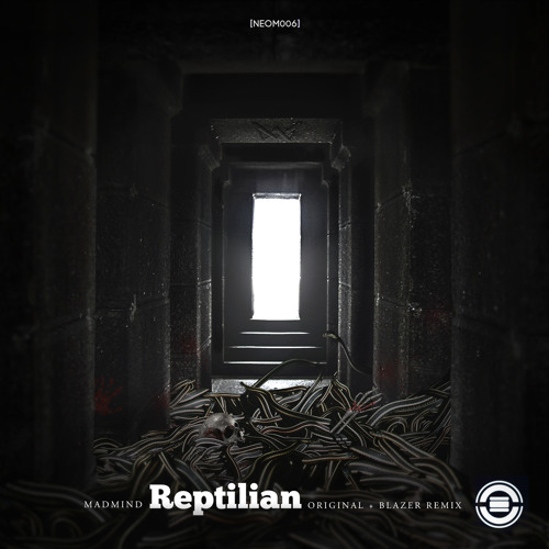 Madmind - Reptilian (Blazer Remix) [Preview]