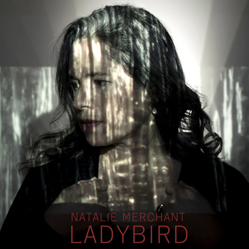 Natalie Merchant: Ladybird (radio Edit)