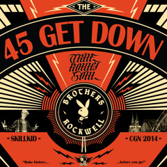 45 GET DOWN (Breaking DJ Mix)