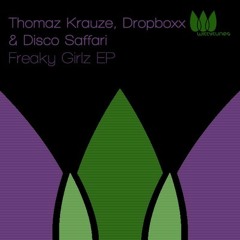 Thomaz Krauze, Dropboxx - Freaky Girlz (Original Mix)