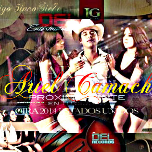 Ariel Camacho Mix [2014] El Rey De Corazones Oii' Nomas Plebiyo 5incoSie7e Razza!!!