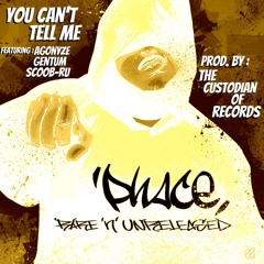 You Can't Tell Me feat. Dark Force Squad