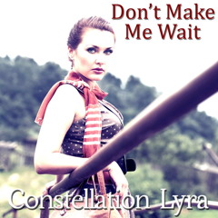 Constellation Lyra - Don`t Make Me Wait [No Bounds Records]