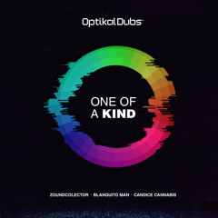 ZoundColector Ft. Blanquito Man & Candice C. -  One of a Kind OUT NOW! free or buy at description!