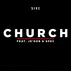 CHURCH (feat. Je'kob & Spec)