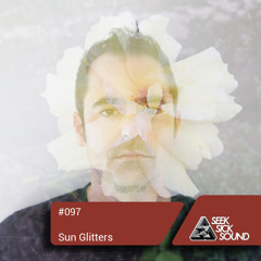 SSS Podcast #097 : Sun Glitters