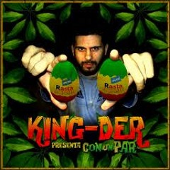 King Der - Que Te Den Con Jagan De La Weed Family (Anarkydread remix)