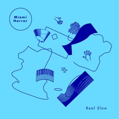 Miami Horror - Real Slow (Nineteen Eightyfour Remix)