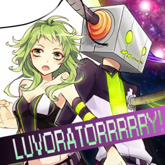 LUVORATORRRRRY! Ver れをる Feat.nqrse