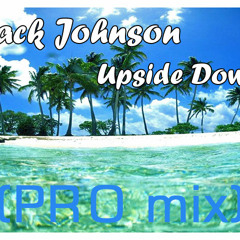 Jack Johnson - Upside Down (PR O´s happy holiday mix)