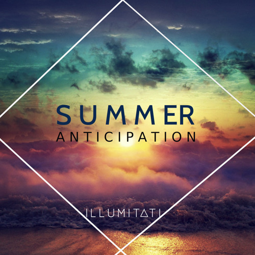 S u m m e r A n t i c i p a t i o n