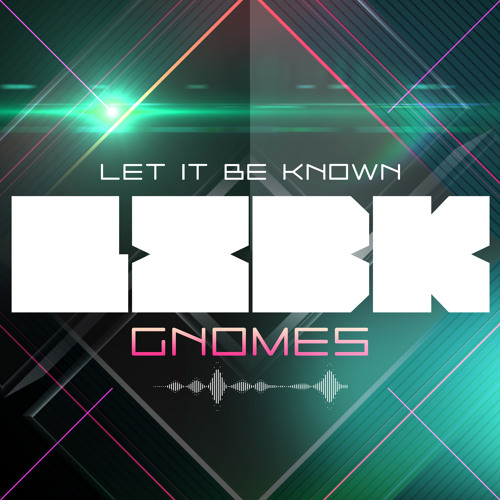L.I.B.K - Gnomes (Original Mix)