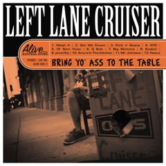 Left Lane Cruiser - KFD