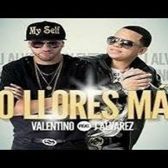 No Llores Mas -  Valentino Ft J Alvarez - 2014