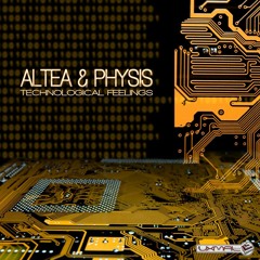 Altea & Physis - Technological Feelings Ep (Preview)