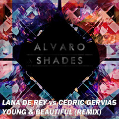 Shades Vs Young & Beautiful (Jorsh Mashup)