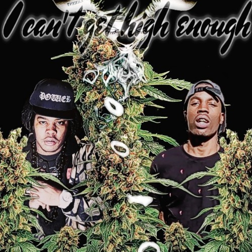 TRAP $EN$EI + KEY NYATA "I CAN'T GET HIGH ENOUGH"