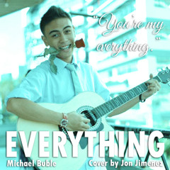Everything (Michael Buble)