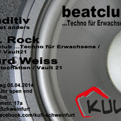 beatclub …Techno für Erwachsene @ Kult SW -Dr.Rock- 05.04.2014