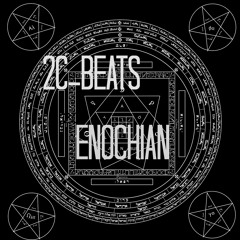 2C-BEATS- ENOCHIAN (Original Mix)
